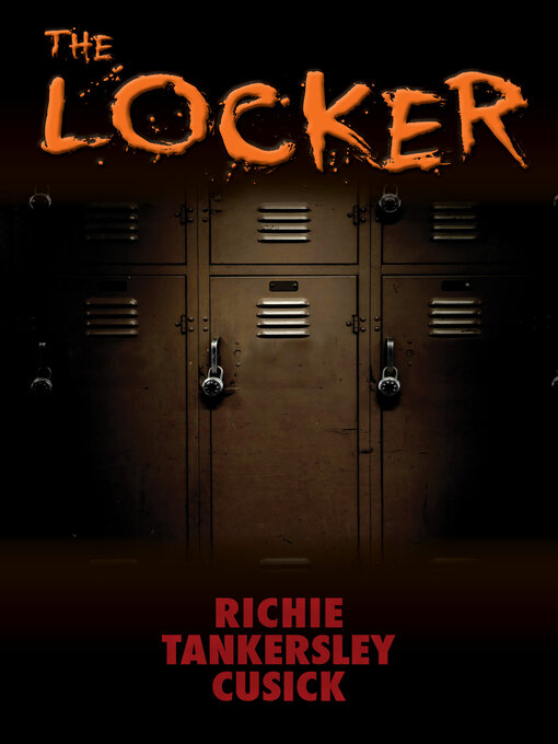 Title details for The Locker by Richie Tankersley Cusick - Available